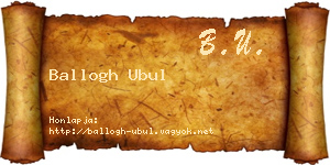 Ballogh Ubul névjegykártya